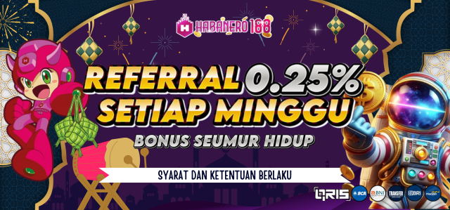 BONUS REFERRAL up to 0,25% SEMUA PERMAINAN