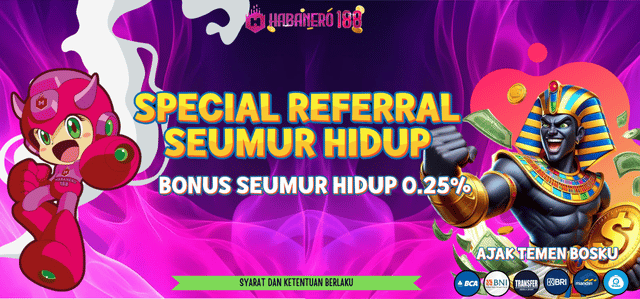 BONUS REFERRAL up to 0,25% SEMUA PERMAINAN